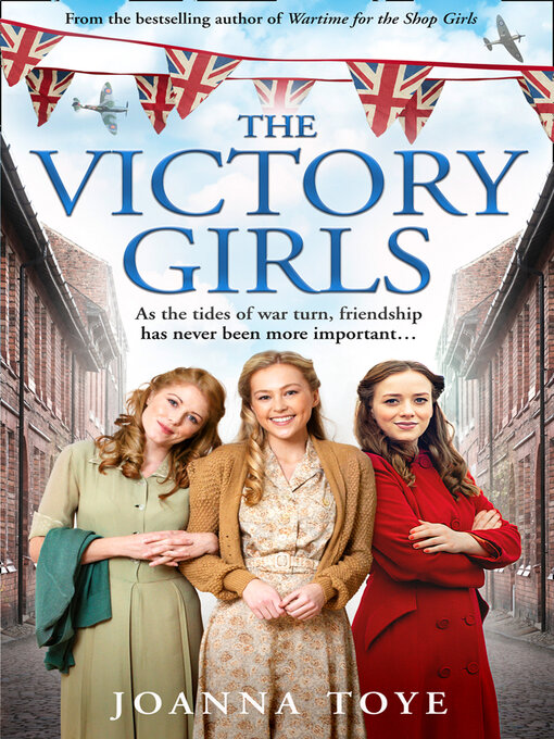 Title details for The Victory Girls by Joanna Toye - Available